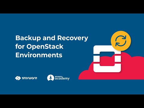 Backup and Recovery for OpenStack Environments | Storware Academy