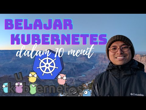 Belajar Kubernetes dalam 10 menit (UNTUK PEMULA)