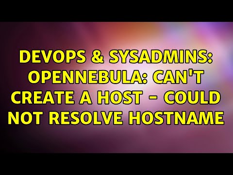 DevOps & SysAdmins: OpenNebula: Can't create a host – Could not resolve hostname (2 Solutions!!)