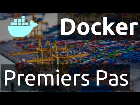 Docker : Premier Pas & Installation