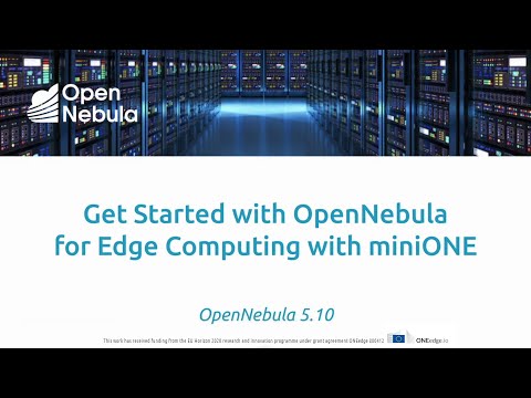 Get Started with OpenNebula for Edge Computing with miniONE