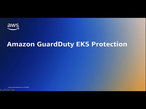 Amazon GuardDuty EKS Protection Overview & Demo | Amazon Web Services