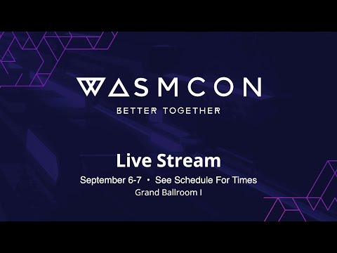 WasmCon 2023 – Grand I – Live from Bellevue, Washington
