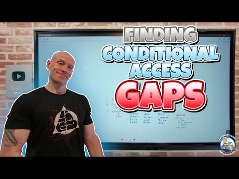 Finding Conditional Access Gaps