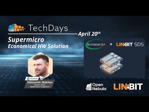 LINBIT & OpenNebula TechDays webinar 3: Supermicro – Economical HW Solution