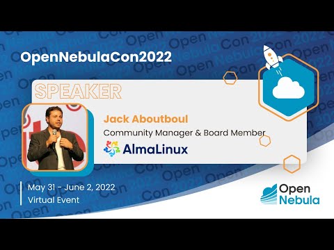 OpenNebulaCon2022 – ALMALINUX – AlmaLinux Loves OpenNebula!