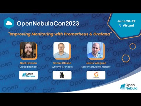 OpenNebulaCon2023 – Improving Monitoring with Prometheus & Grafana