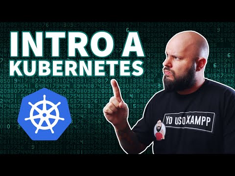 ¿QUE ES KUBERNETES? – Introducción al orquestador más usado
