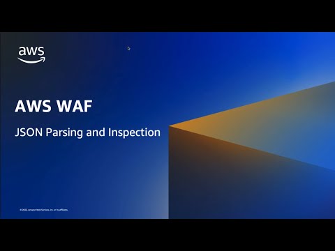 AWS Web Application Firewall (WAF) support for JSON parsing and inspection | Amazon Web Services