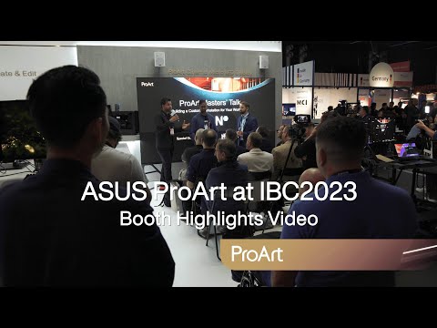 ProArt @ IBC2023 Booth Highlights