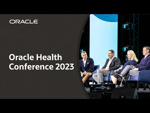 Oracle Health Conference 2023: Conference highlights