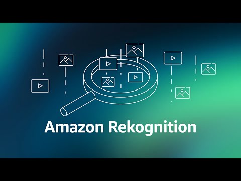 What Is Amazon Rekognition? | Amazon Web Services