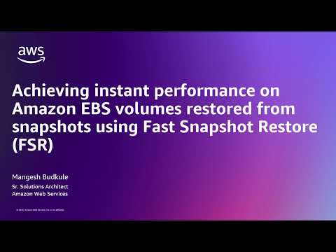 Instant performance on Amazon EBS volumes restored from snapshots using Fast Snapshot Restore