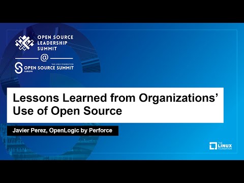 Lessons Learned from Organizations’ Use of Open Source – Javier Perez, OpenLogic by Perforce