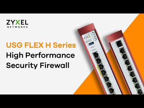 USG FLEX H series – High Performance Multi-gig Security Firewall for SMBs