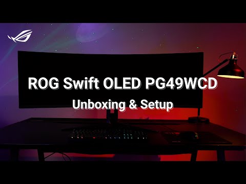 ROG Swift OLED PG49WCD Monitor Unboxing & Setup | ASUS SUPPORT