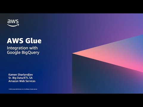 AWS Glue: Integrate data from Google BigQuery | Amazon Web Services