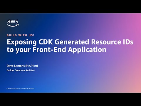 Exposing CDK Generated resource ID’s to your front end application | Amazon Web Services