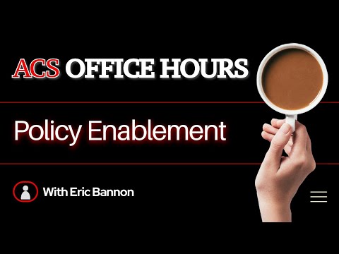 Mastering ACS Policies with Eric Bannon | ACS Office Hours