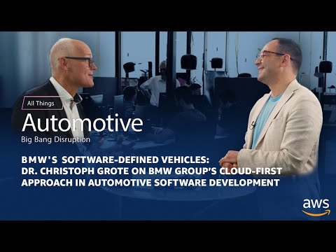 BMW’s Software-Defined Vehicles: Dr. Christoph Grote on a Cloud-First Approach for Automotive
