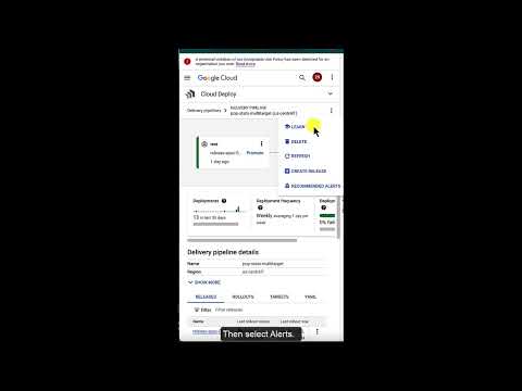 How to: Setup Cloud Deploy alerts