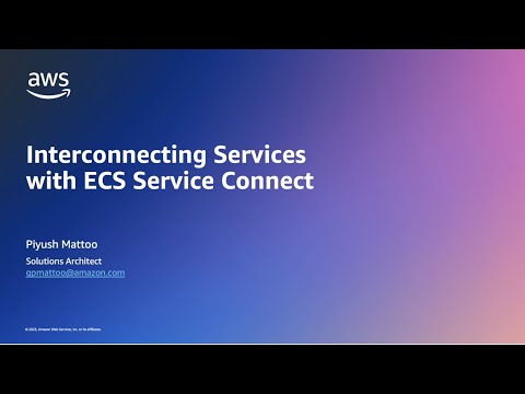 Amazon ECS: ECS Service Connect | Amazon Web Services