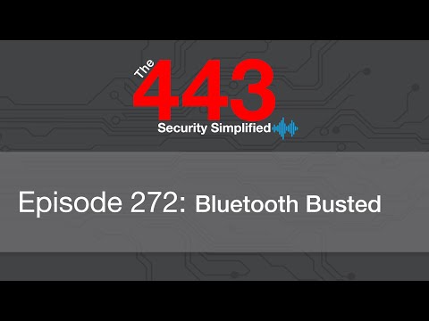 The 443 Podcast – Episode 272 – Bluetooth Busted