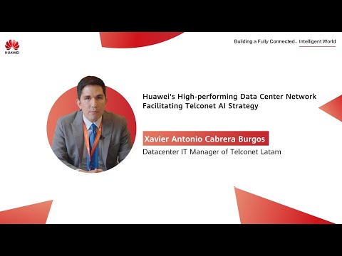 Huawei’s High-performing Data Center Network Facilitating Telconet AI Strategy