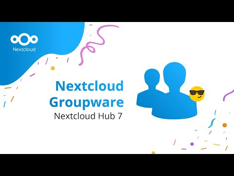 What’s new in Groupware apps | Nextcloud Hub 7
