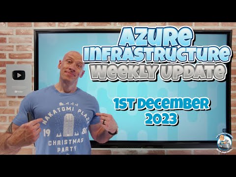 Azure Infrastructure Update – 1st of December 2023