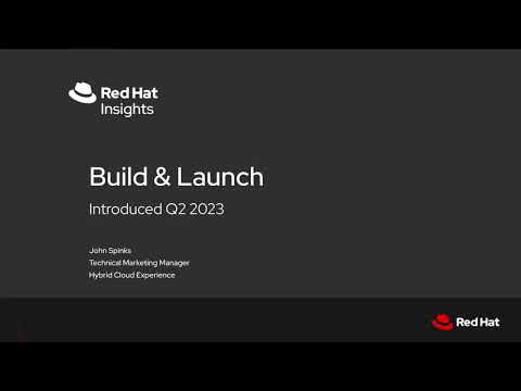 Red Hat Insights – Build & Launch
