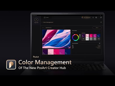 Explore Amazing Colors with ProArt Creator Hub | ASUS