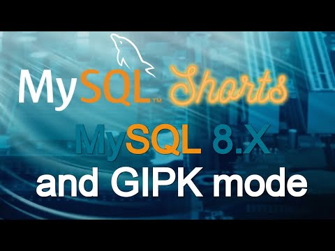 Episode-050 – MySQL 8.x and GIPK mode