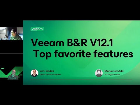 VUG Egypt: Veeam B&R V12.1 – Top favorite features (العربية)