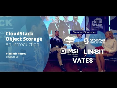 CloudStack Object Storage – An Introduction | CloudStack Collaboration Conference 2023
