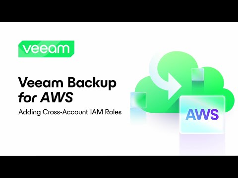 Veeam Backup for AWS: Adding Cross-Account IAM Roles