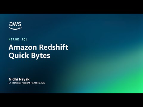 Amazon Redshift Quick Bytes: Merge SQL | Amazon Web Services