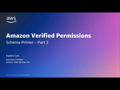 Amazon Verified Permissions – Schema Creation (Primer Series #2) | Amazon Web Services
