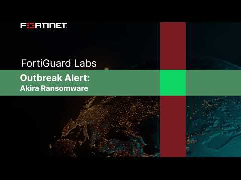 Akira Ransomware | FortiGuard Labs Outbreak Alert