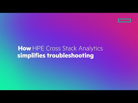 How HPE Cross Stack Analytics Simplifies Troubleshooting