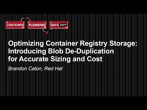 Optimizing Container Registry Storage: Introducing Blob De-Duplication for Accurate… Brandon Caton