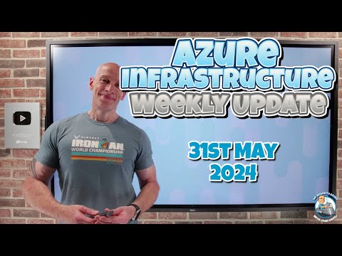 Azure Update – 31st May 2024