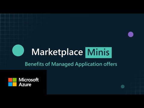 Marketplace Mini | Benefits of Managed Application offers