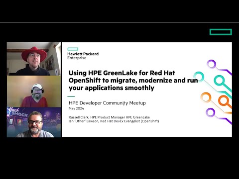 Using HPE GreenLake for Red Hat OpenShift to migrate, modernize and run your applications smoothly