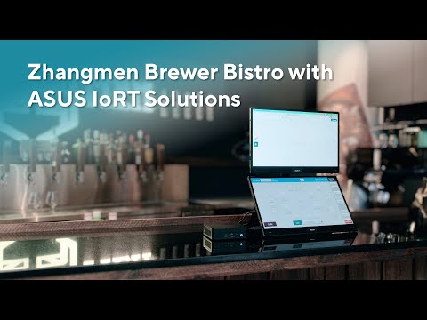 Zhangmen Brewery Bistro with ASUS IoRT Solutions | ASUS IoT