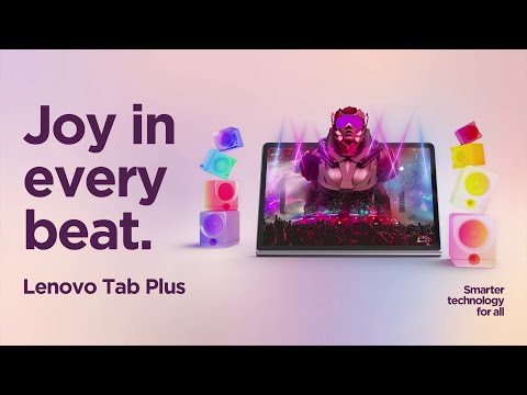 Introducing Lenovo Tab Plus – Joy in every beat