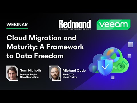 Cloud Migration and Maturity: A Framework to Data Freedom | Webinar