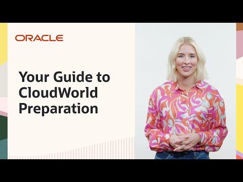 Get Ready for Oracle CloudWorld 2024