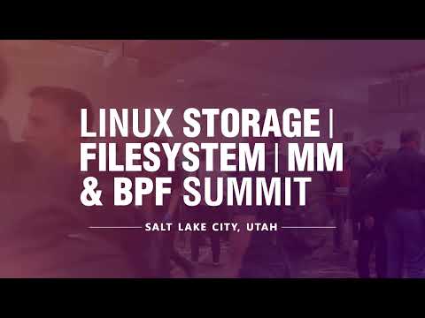 Highlights from the Linux Storage, Filesystem, Memory Management & BPF Summit 2024 in Salt Lake City