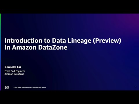 Introduction to Data Lineage(Preview) in Amazon DataZone | Amazon Web Services